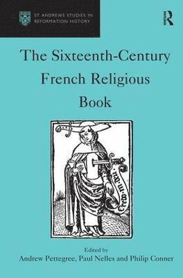 The Sixteenth-Century French Religious Book 1