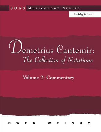 Owen Wright - Demetrius Cantemir: The Collection of Notations, Inbunden