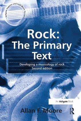 Allan F. Moore - Rock: The Primary Text, Häftad