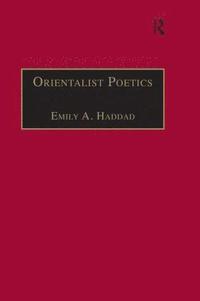 bokomslag Orientalist Poetics