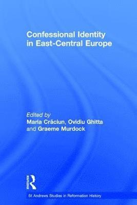 Confessional Identity in East-Central Europe 1