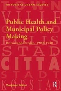 bokomslag Public Health and Municipal Policy Making