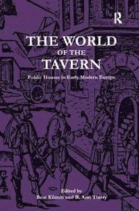 bokomslag The World of the Tavern