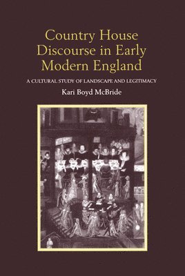 Country House Discourse in Early Modern England 1