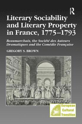 bokomslag Literary Sociability and Literary Property in France, 1775-1793