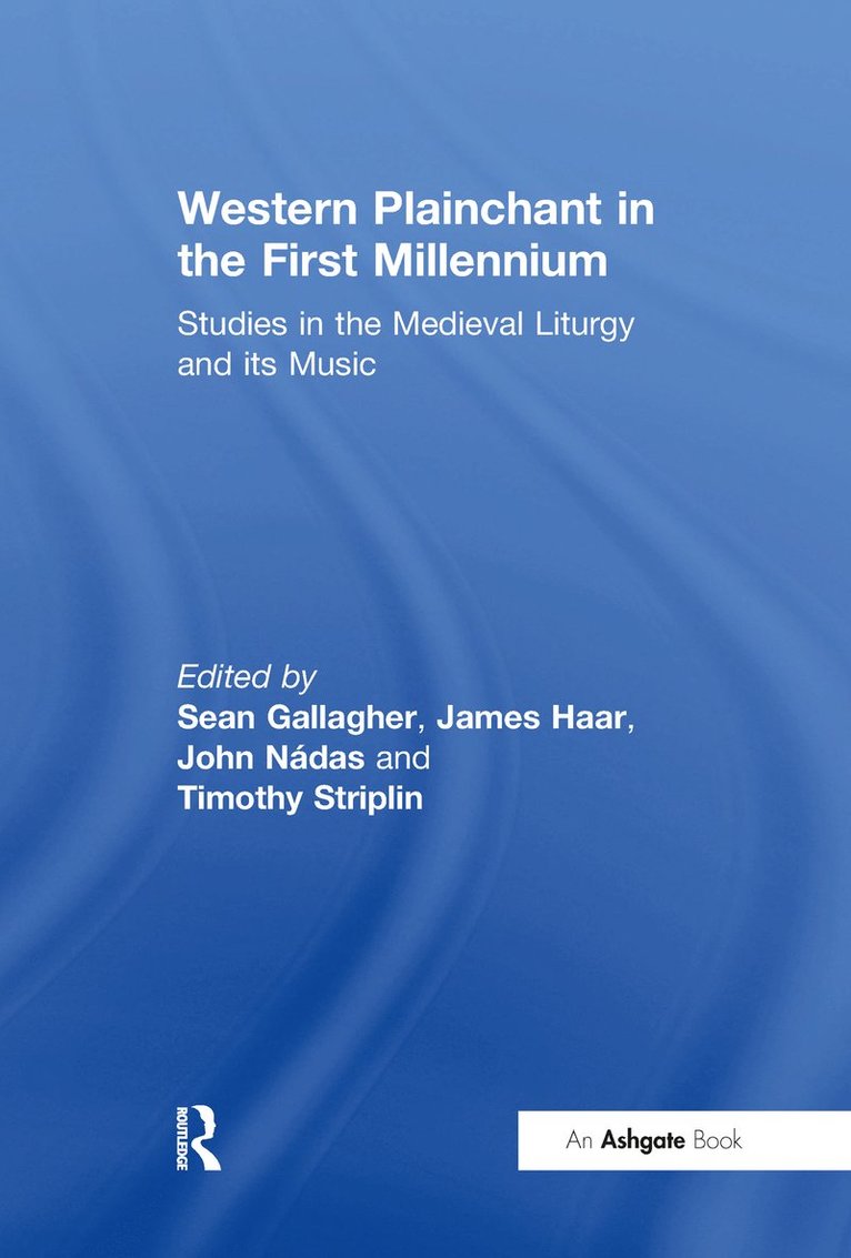 Western Plainchant in the First Millennium 1