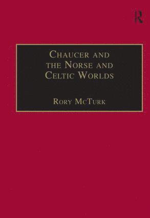 bokomslag Chaucer and the Norse and Celtic Worlds