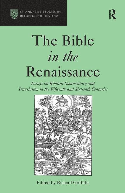 Richard Griffiths O.B.E., O.B.E. Griffiths, Richard, Richard Griffiths - Bible in the Renaissance, Inbunden