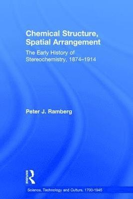 Peter J. Ramberg - Chemical Structure, Spatial Arrangement, Inbunden