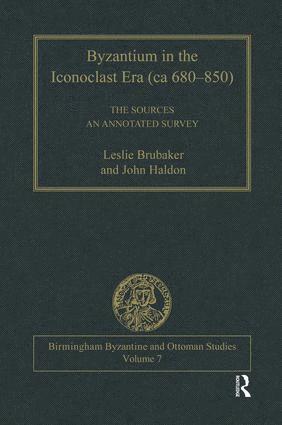 Byzantium in the Iconoclast Era (ca 680850): The Sources 1