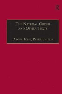 bokomslag The Natural Order and Other Texts