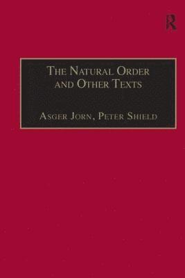 The Natural Order and Other Texts 1