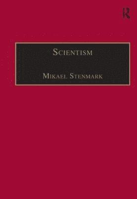 bokomslag Scientism: Science, Ethics and Religion