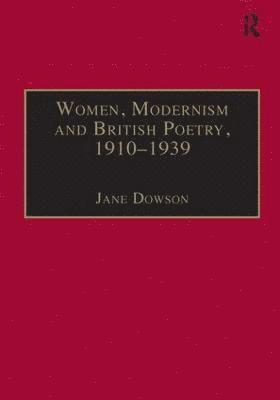 Women, Modernism and British Poetry, 19101939 1