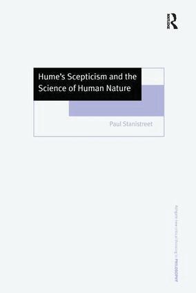 Paul Stanistreet - Hume's Scepticism and the Science of Human Nature, Inbunden