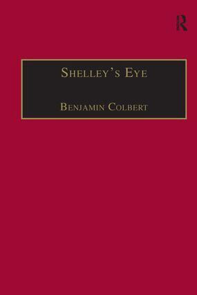 Benjamin Colbert - Shelley's Eye, Inbunden