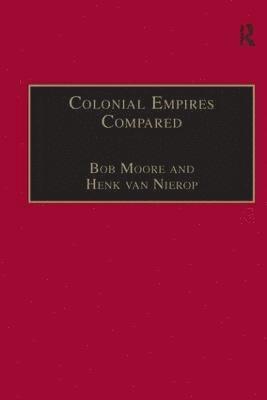 bokomslag Colonial Empires Compared