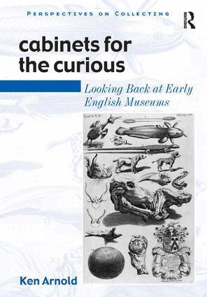 Ken Arnold - Cabinets for the Curious, Inbunden