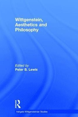 Wittgenstein, Aesthetics and Philosophy 1