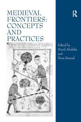 bokomslag Medieval Frontiers: Concepts and Practices