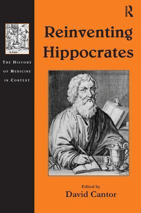 David Cantor - Reinventing Hippocrates, Inbunden