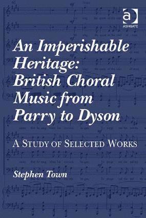 bokomslag Imperishable Heritage: British Choral Music from Parry to Dyson