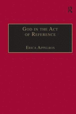 God in the Act of Reference 1