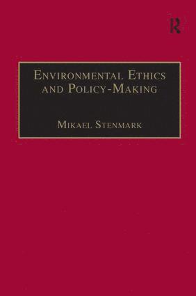 bokomslag Environmental Ethics and Policy-Making