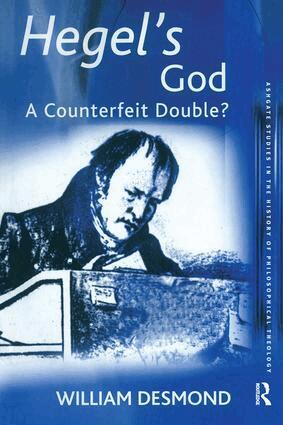 William Desmond - Hegel's God, Häftad
