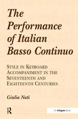 bokomslag The Performance of Italian Basso Continuo