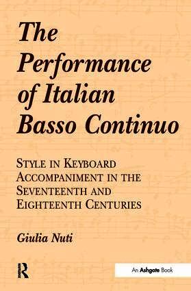 Giulia Nuti - Performance of Italian Basso Continuo, Inbunden
