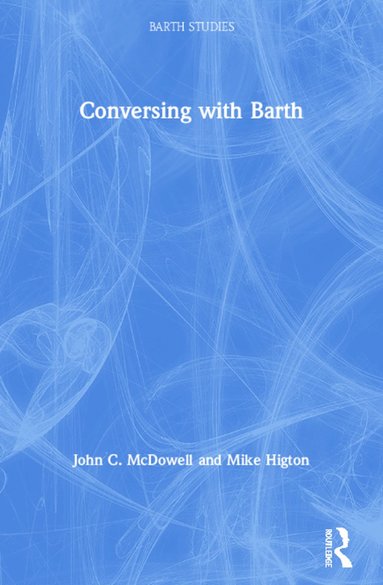 bokomslag Conversing with Barth