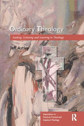 Jeff Astley - Ordinary Theology, Häftad