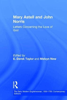 Melvyn New, E. Derek Taylor - Mary Astell and John Norris, Inbunden