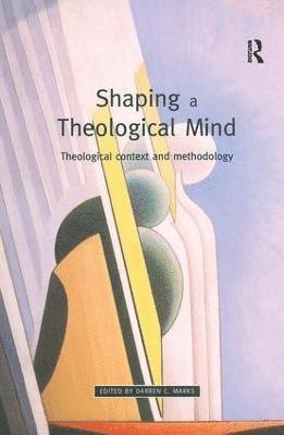 bokomslag Shaping a Theological Mind