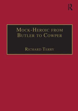 Richard Terry - Mock-Heroic from Butler to Cowper, Inbunden