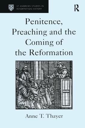 bokomslag Penitence, Preaching and the Coming of the Reformation