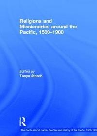 bokomslag Religions and Missionaries around the Pacific, 15001900