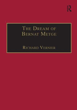 Richard Vernier - Dream of Bernat Metge, Inbunden