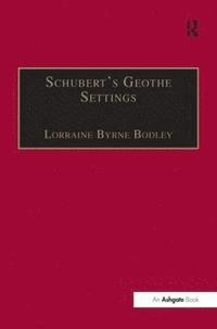 bokomslag Schubert's Goethe Settings