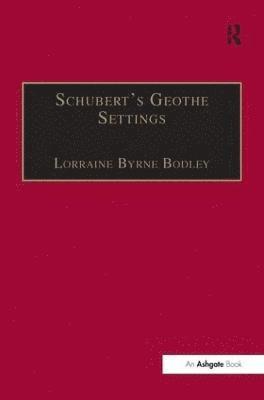 Schubert's Goethe Settings 1