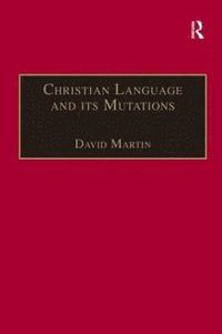 bokomslag Christian Language and its Mutations
