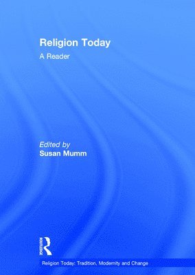bokomslag Religion Today: A Reader