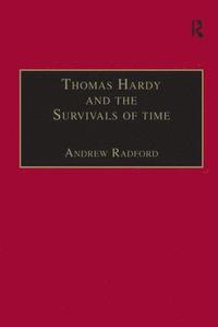 bokomslag Thomas Hardy and the Survivals of Time