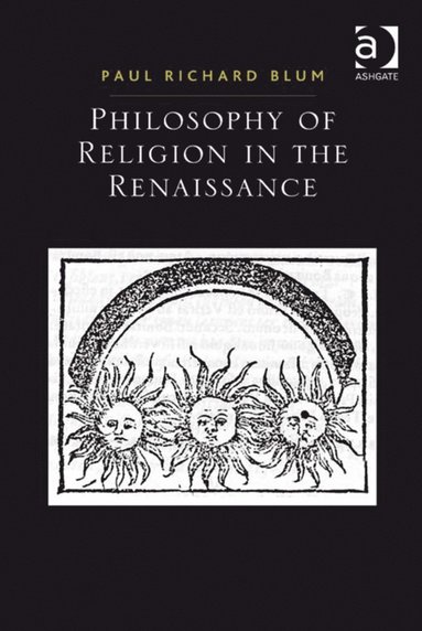 bokomslag Philosophy of Religion in the Renaissance