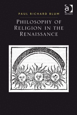 Philosophy of Religion in the Renaissance 1