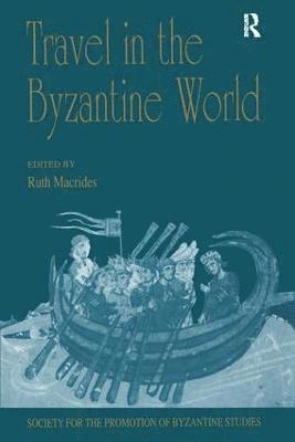 Travel in the Byzantine World 1