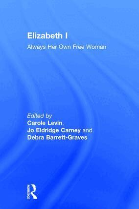 Carole Levin, Jo Eldridge Carney - Elizabeth I, Inbunden