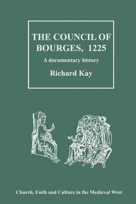 The Council of Bourges, 1225 1