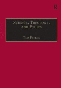 bokomslag Science, Theology, and Ethics
